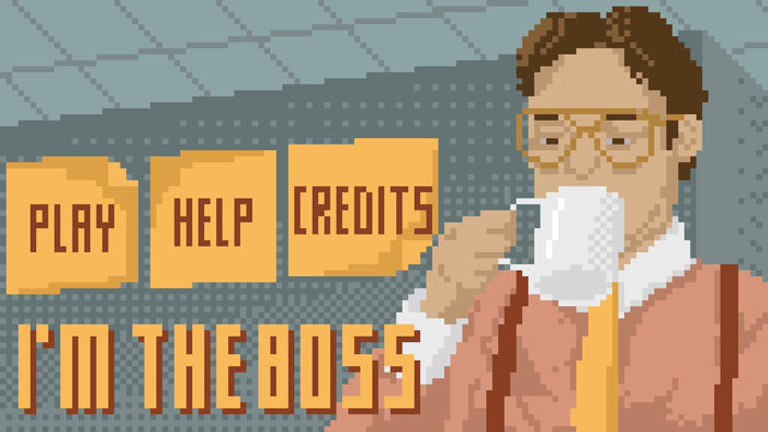 I'm The Boss Game Title Screen